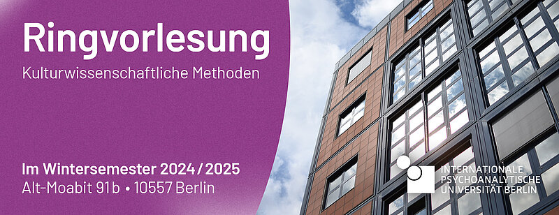 Öffentliche Ringvorlesung Kulturwissenschaften: Methoden (Teil 1)