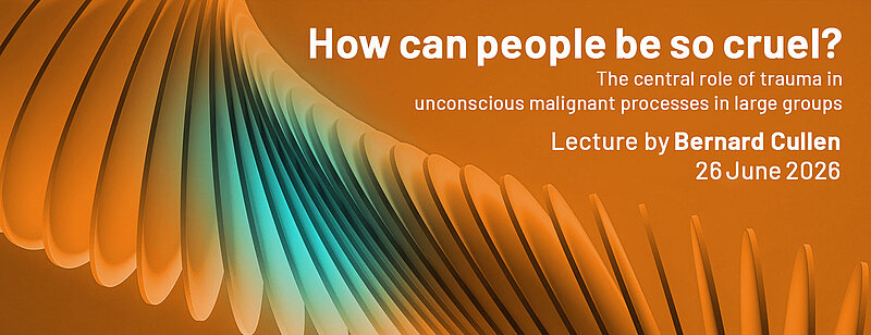 How can people be so cruel? The central role of trauma in unconscious malignant processes in large groups
